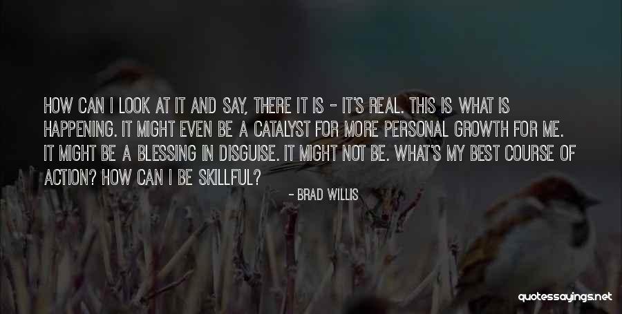 Brad Willis Quotes 2028255 Brad Willis Quotes 2028255