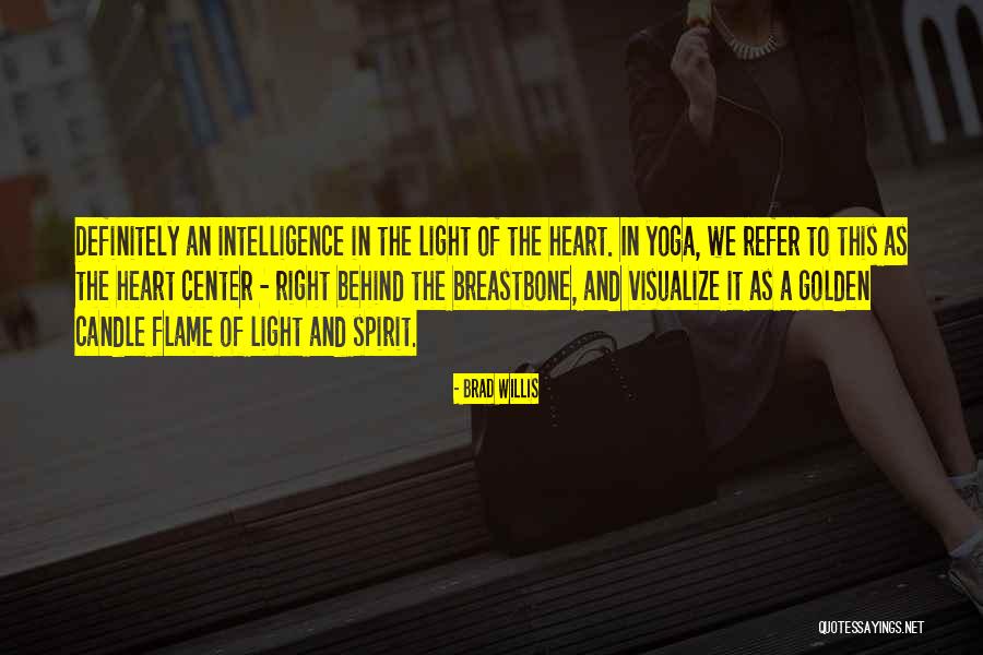Brad Willis Quotes 2240288 Brad Willis Quotes 2240288