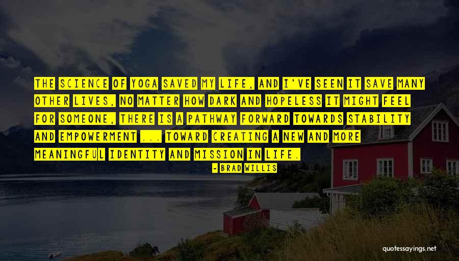 Brad Willis Quotes 787588 Brad Willis Quotes 787588
