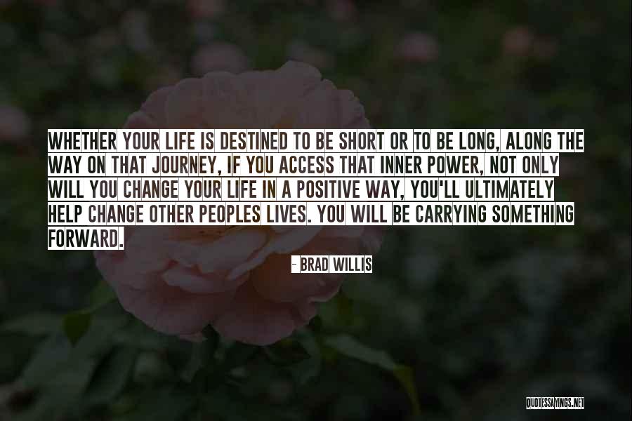 Brad Willis Quotes 831461 Brad Willis Quotes 831461