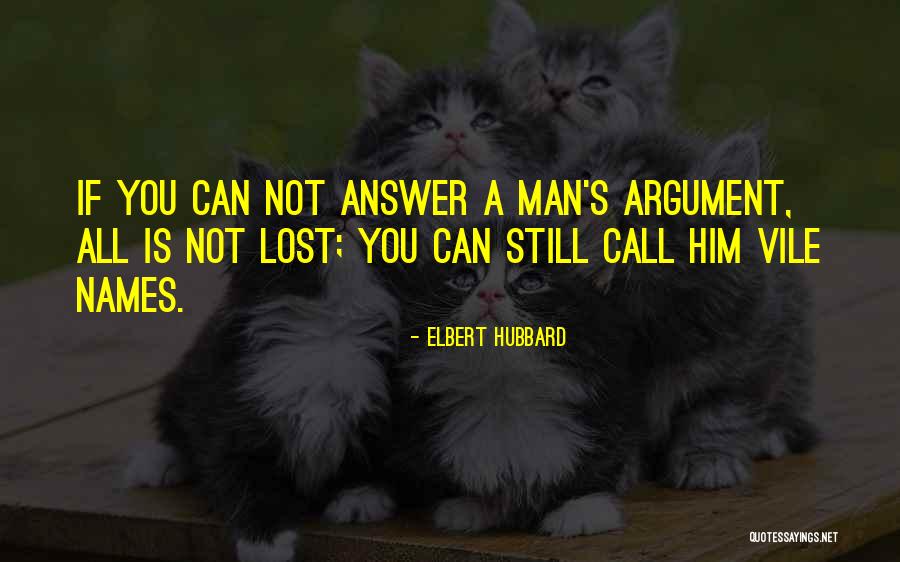 Bradavice Hrad Quotes By Elbert Hubbard Bradavice Hrad Quotes By Elbert Hubbard