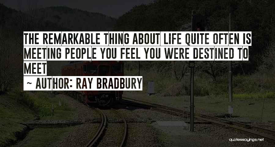 Bradbury Quotes By Ray Bradbury