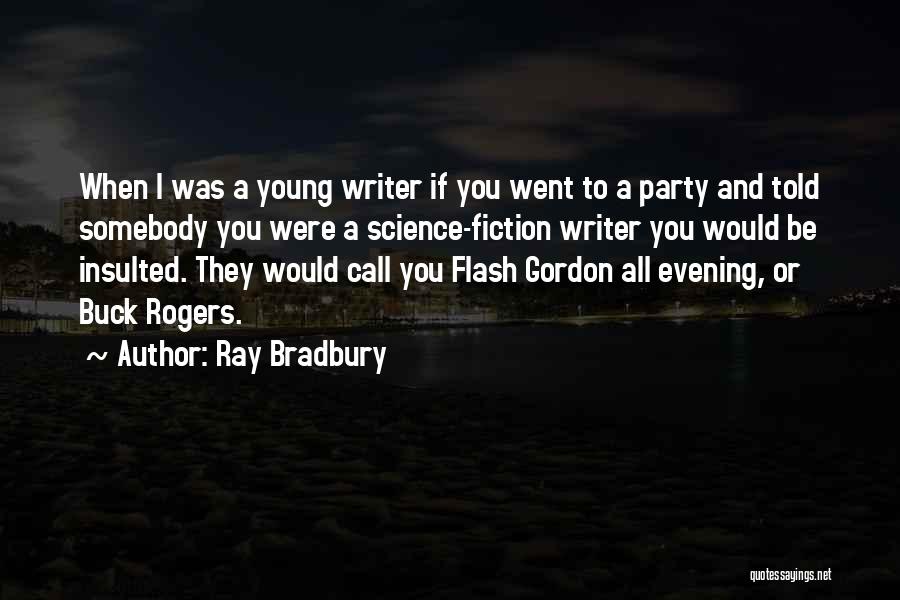 Bradbury Quotes By Ray Bradbury