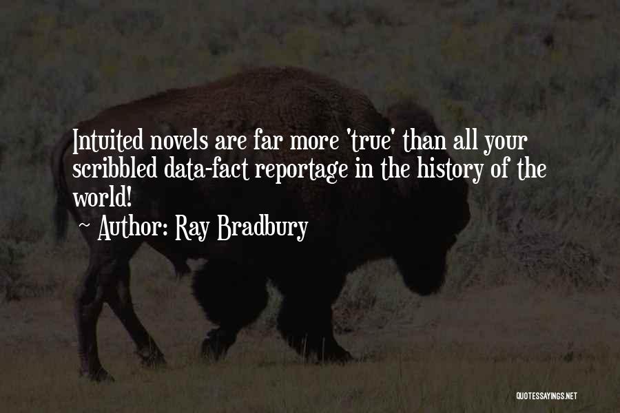 Bradbury Quotes By Ray Bradbury