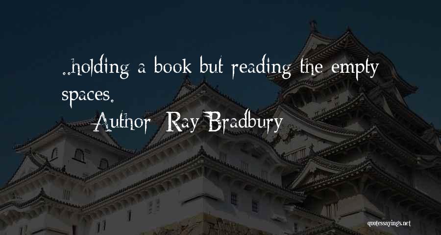 Bradbury Quotes By Ray Bradbury