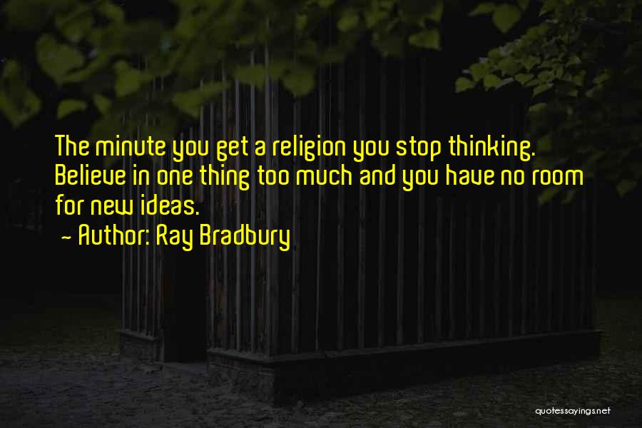 Bradbury Quotes By Ray Bradbury