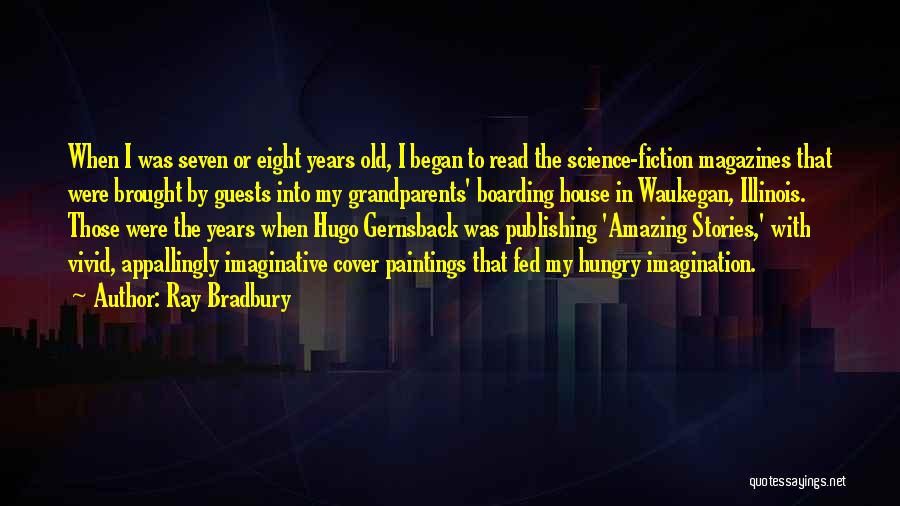 Bradbury Quotes By Ray Bradbury