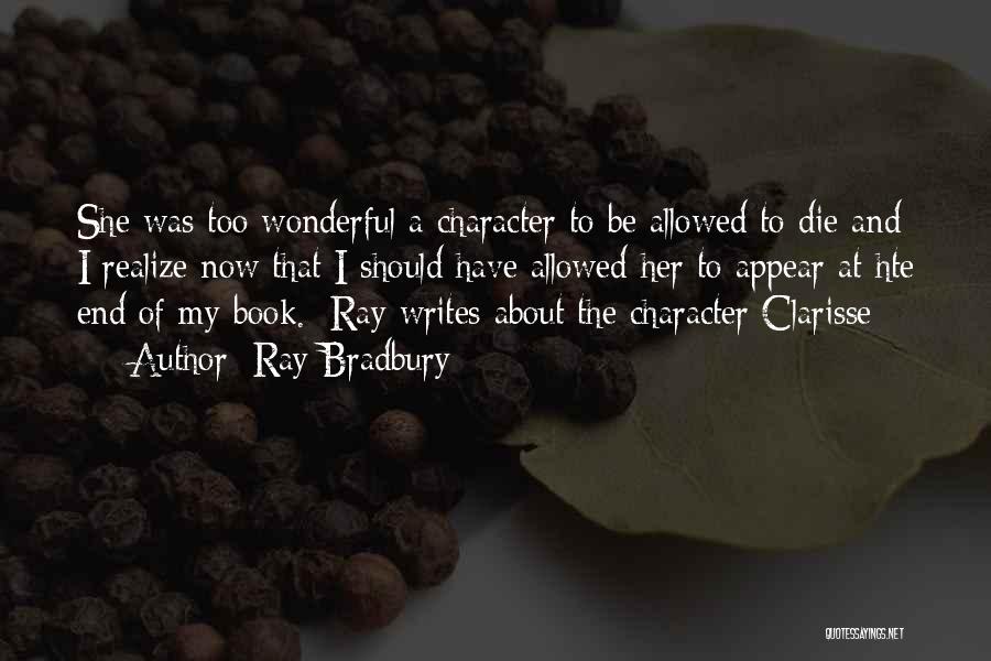 Bradbury Quotes By Ray Bradbury