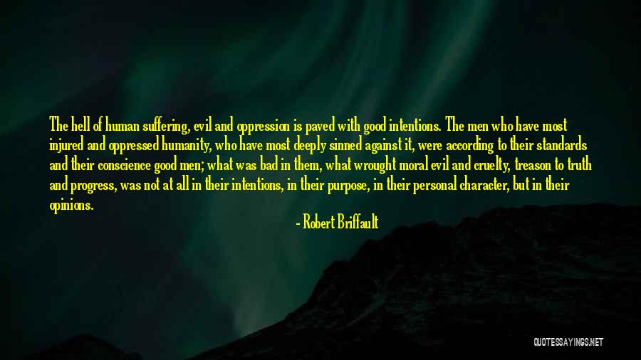 Braddell Hill Quotes By Robert Briffault Braddell Hill Quotes By Robert Briffault