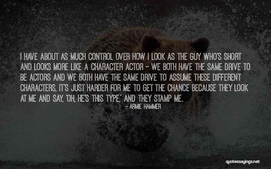 Braddick Defense Quotes By Armie Hammer Braddick Defense Quotes By Armie Hammer
