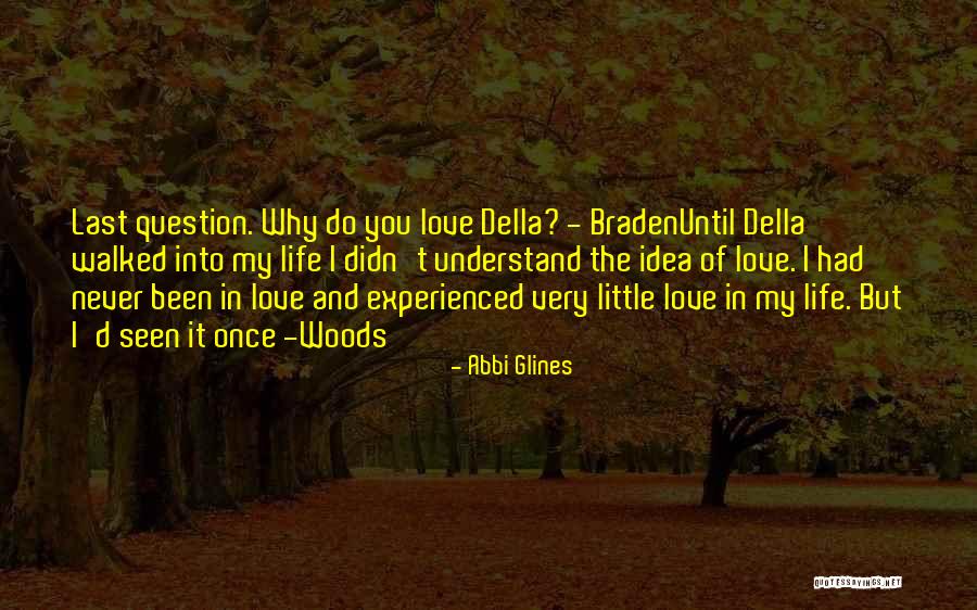 Braden Quotes By Abbi Glines Braden Quotes By Abbi Glines
