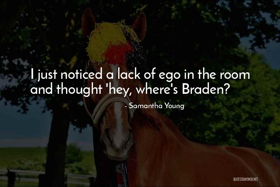 Braden Quotes By Samantha Young Braden Quotes By Samantha Young