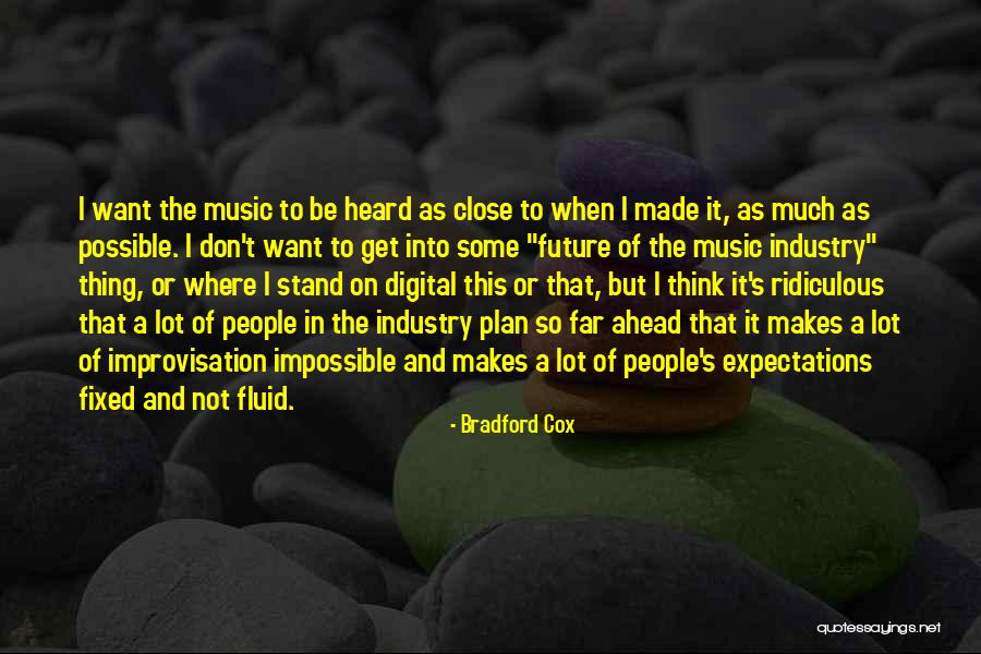 Bradford Cox Quotes 1181897 Bradford Cox Quotes 1181897