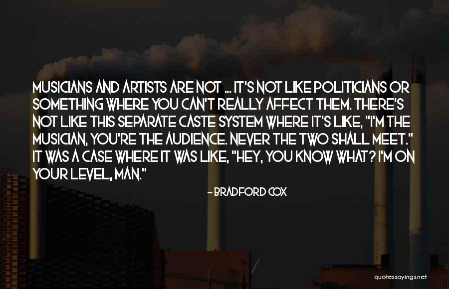 Bradford Cox Quotes 1749692 Bradford Cox Quotes 1749692