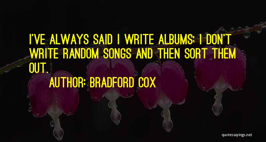 Bradford Cox Quotes 2012563