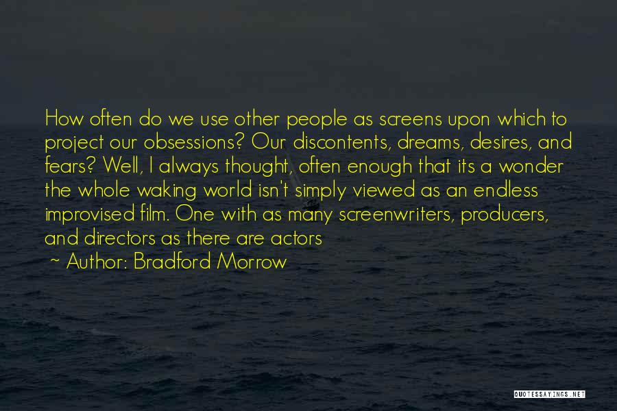 Bradford Morrow Quotes 1408252