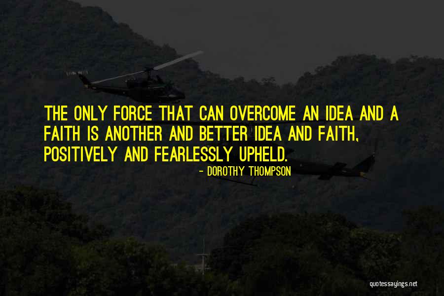 Bradham Pepsi Quotes By Dorothy Thompson Bradham Pepsi Quotes By Dorothy Thompson