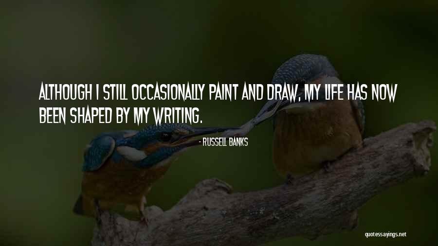 Bradlaughites Quotes By Russell Banks Bradlaughites Quotes By Russell Banks
