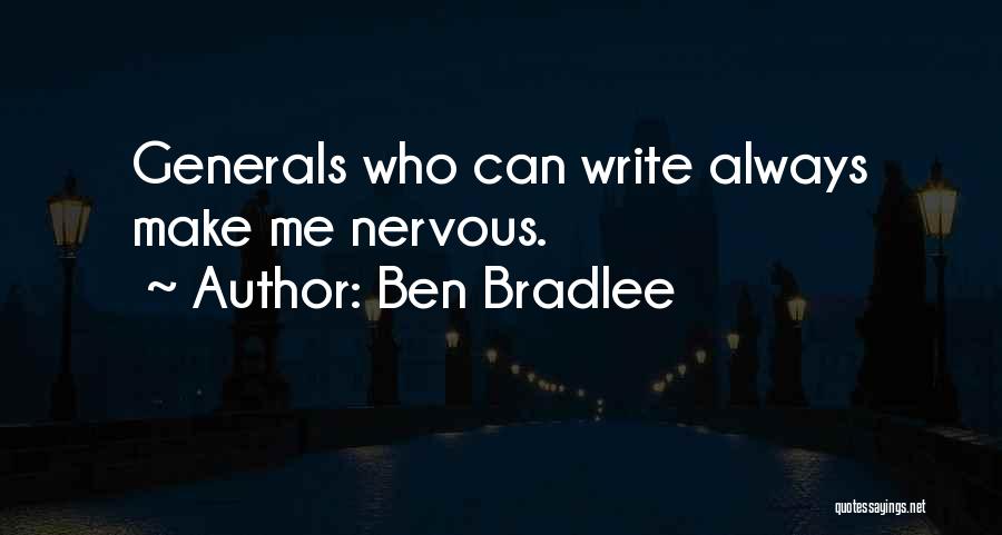 Bradlee Quotes By Ben Bradlee