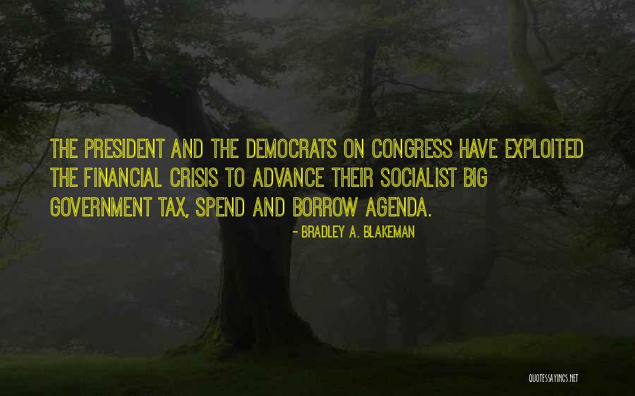 Bradley A. Blakeman Quotes 1450735