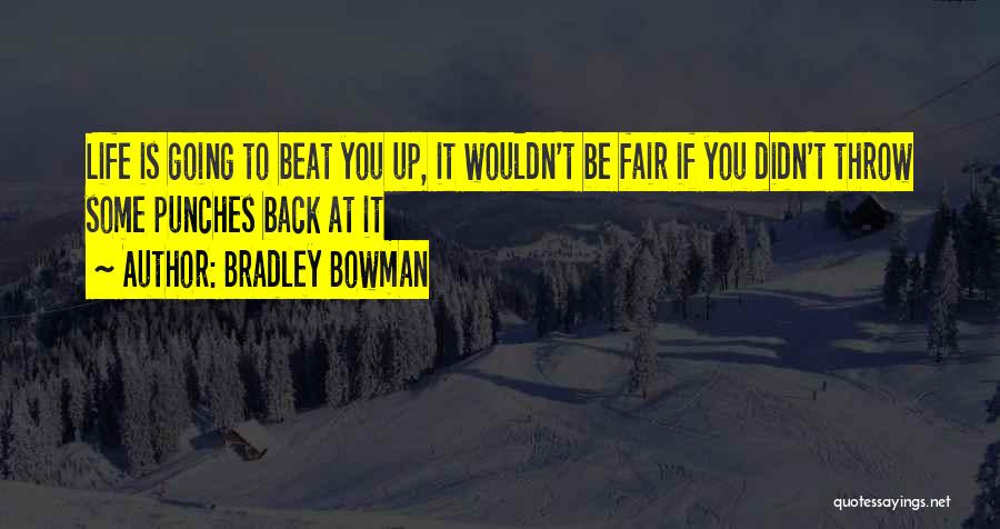 Bradley Bowman Quotes 1545463