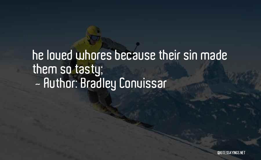 Bradley Convissar Quotes 1636804