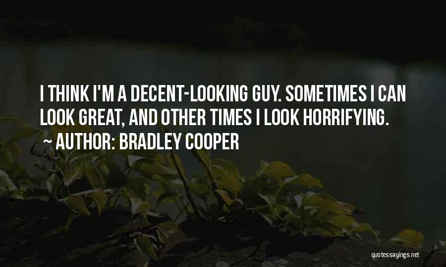 Bradley Cooper Quotes 1004243