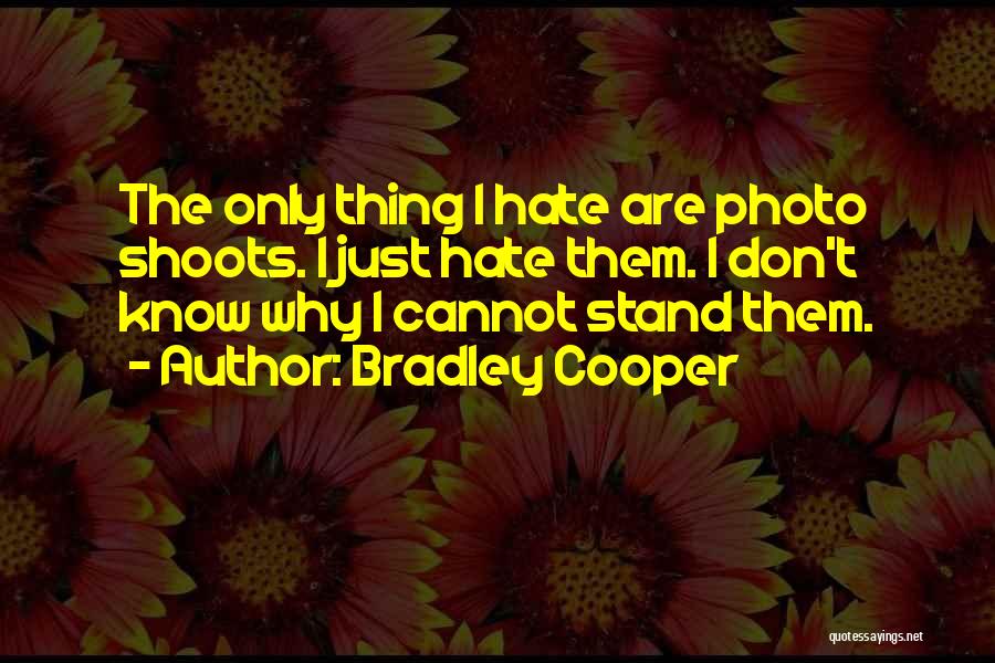 Bradley Cooper Quotes 1243696