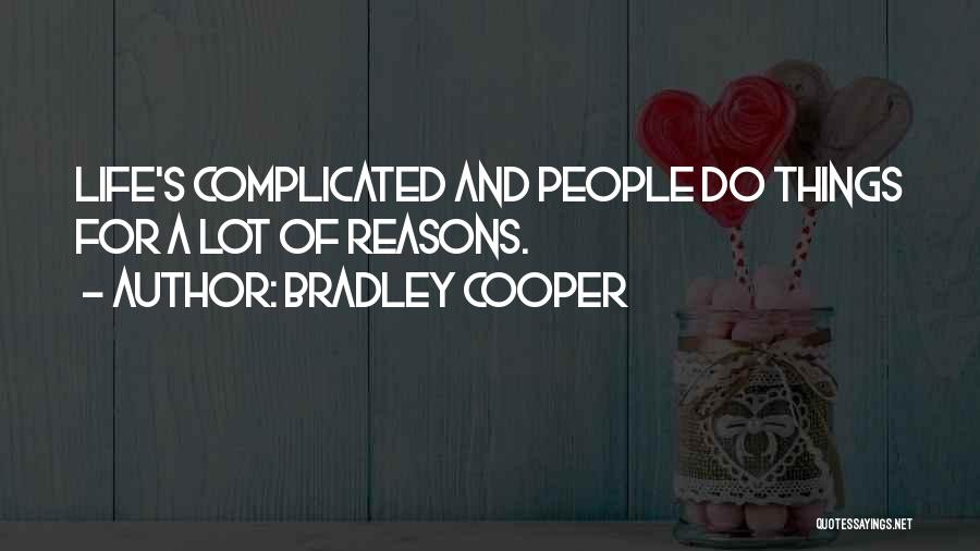 Bradley Cooper Quotes 1322641