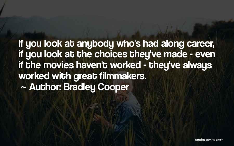 Bradley Cooper Quotes 1562547