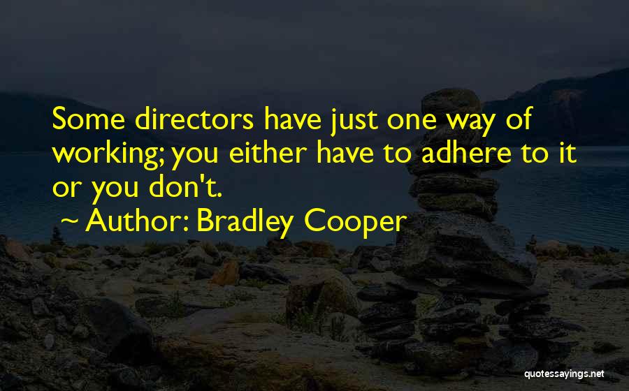 Bradley Cooper Quotes 1796480