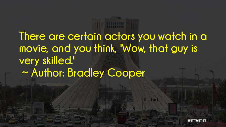 Bradley Cooper Quotes 2056680