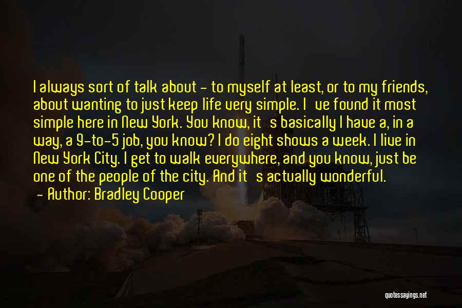 Bradley Cooper Quotes 2129520