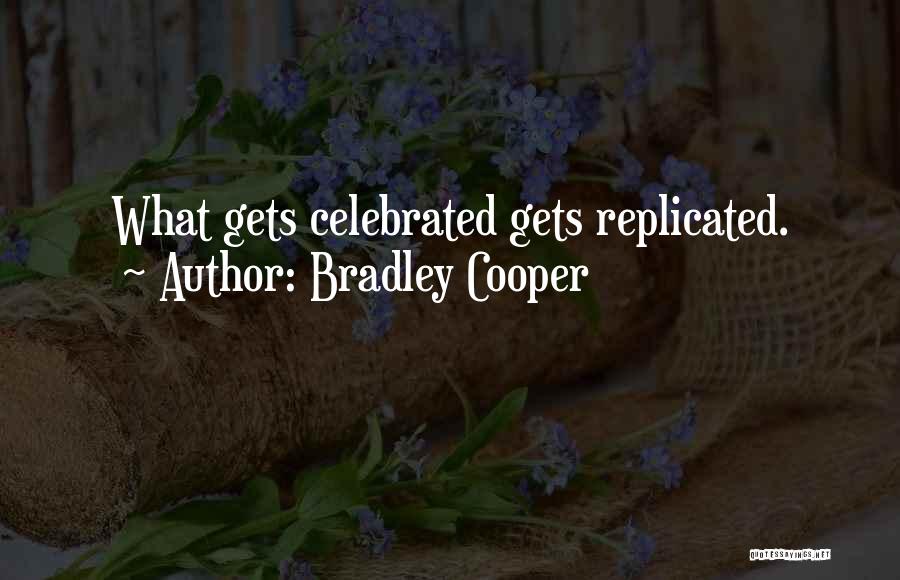 Bradley Cooper Quotes 2171595