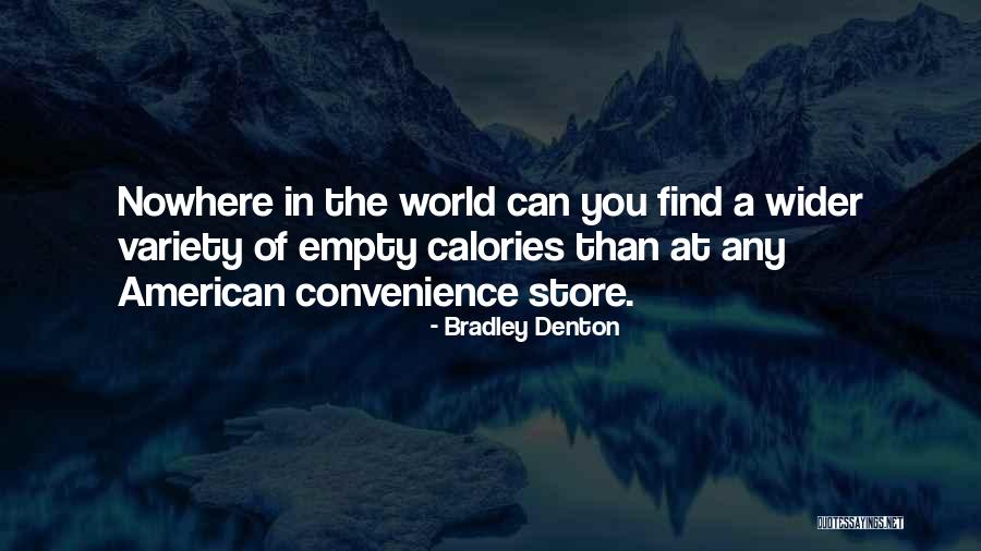 Bradley Denton Quotes 1083675