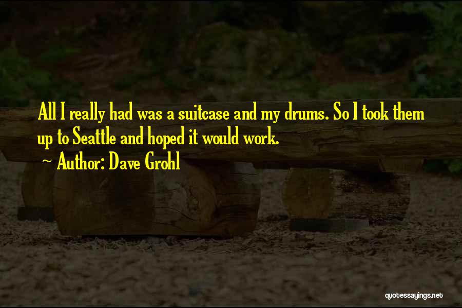Bradley Hathaway Quotes By Dave Grohl