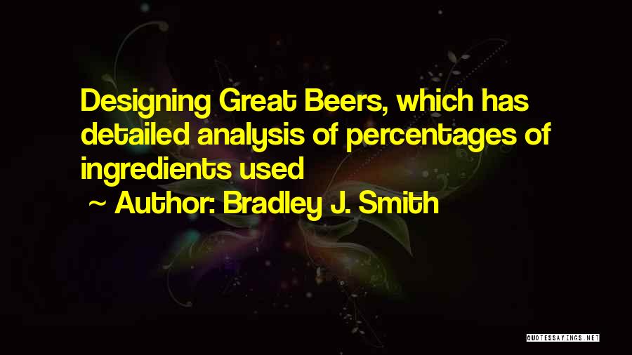 Bradley J. Smith Quotes 1341199