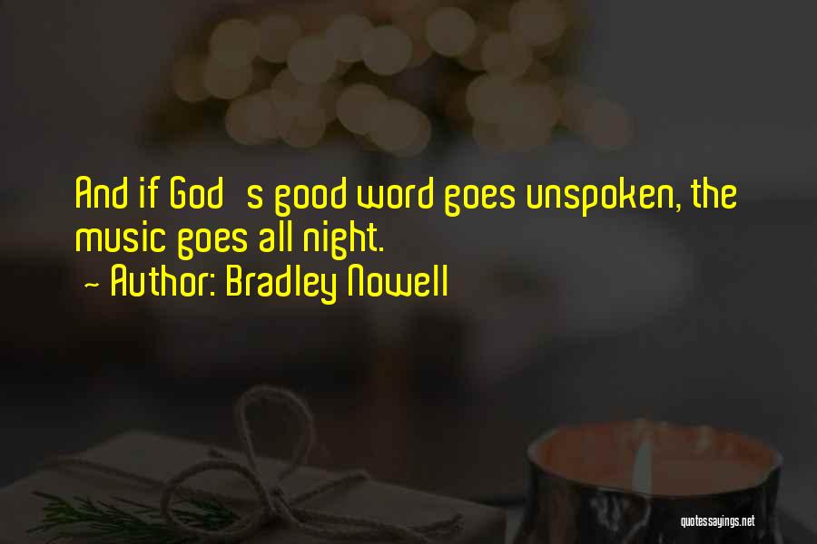 Bradley Nowell Quotes 516207