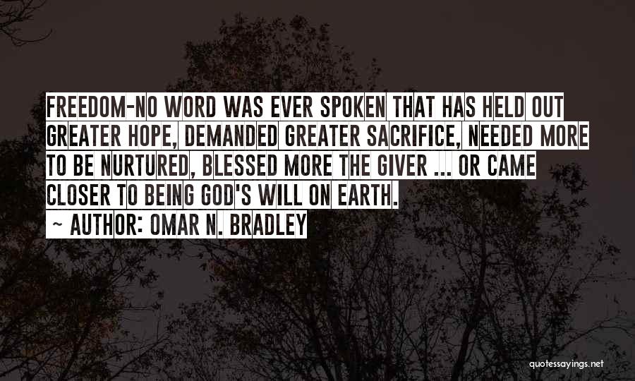 Bradley Omar Quotes By Omar N. Bradley