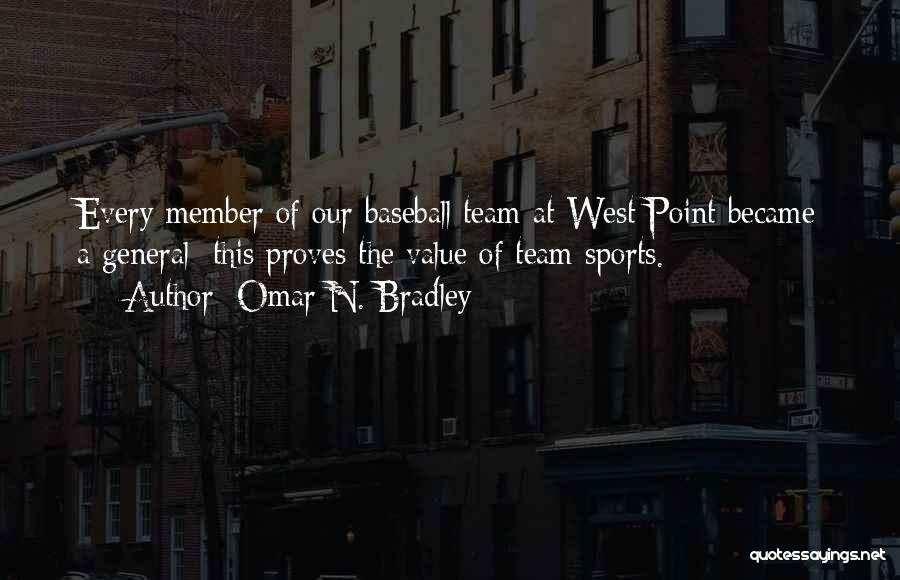 Bradley Omar Quotes By Omar N. Bradley