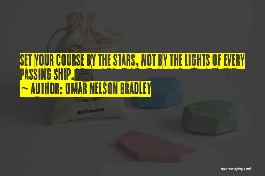 Bradley Omar Quotes By Omar Nelson Bradley