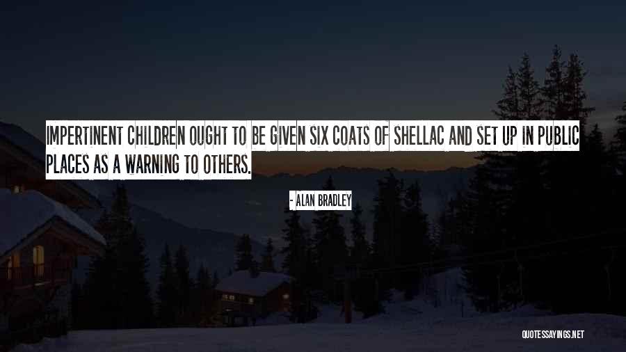 Bradley Quotes By Alan Bradley Bradley Quotes By Alan Bradley