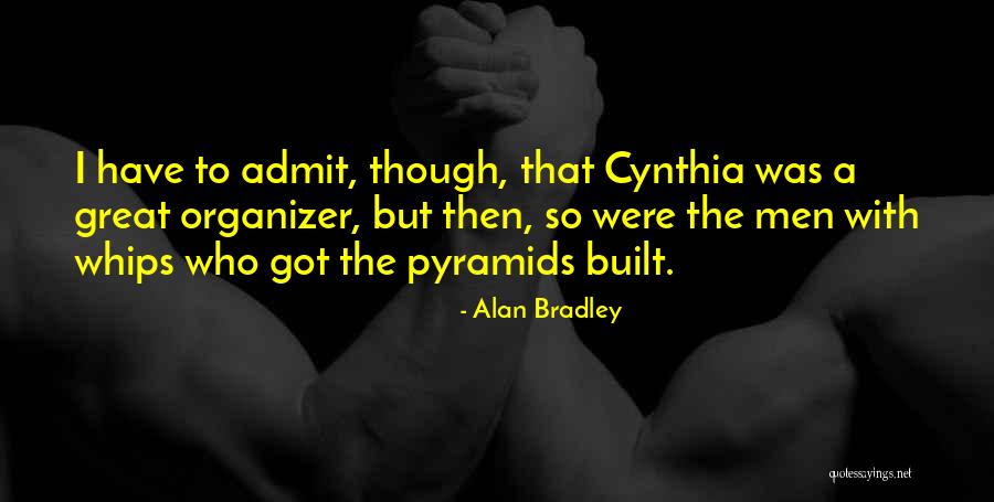 Bradley Quotes By Alan Bradley