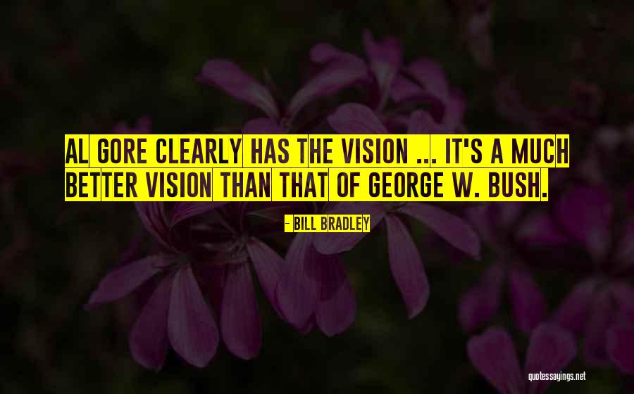 Bradley Quotes By Bill Bradley Bradley Quotes By Bill Bradley