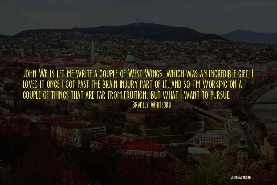 Bradley Quotes By Bradley Whitford Bradley Quotes By Bradley Whitford