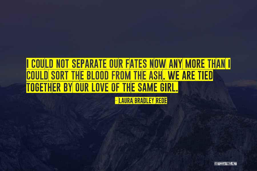 Bradley Quotes By Laura Bradley Rede Bradley Quotes By Laura Bradley Rede