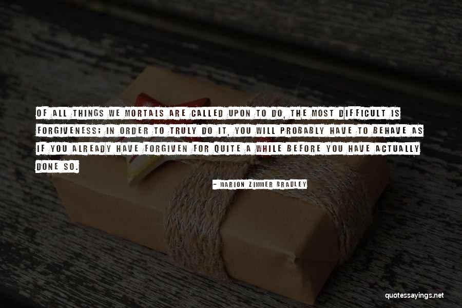 Bradley Quotes By Marion Zimmer Bradley Bradley Quotes By Marion Zimmer Bradley