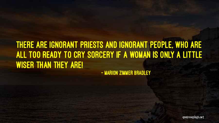 Bradley Quotes By Marion Zimmer Bradley Bradley Quotes By Marion Zimmer Bradley