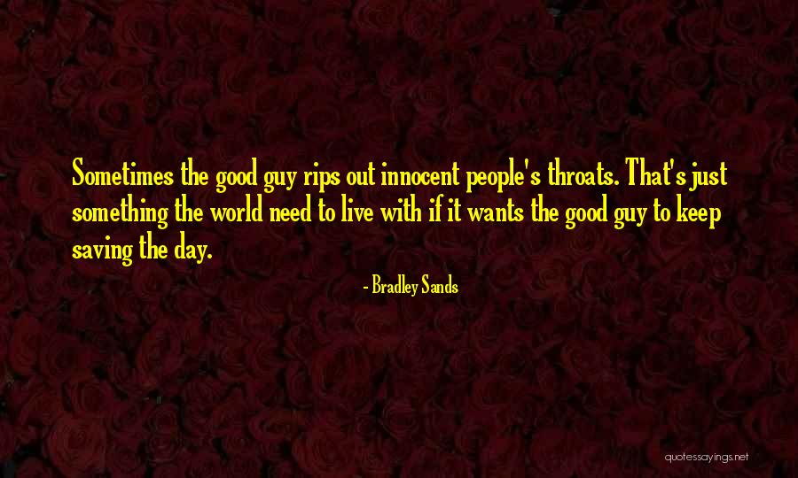 Bradley Sands Quotes 2004767