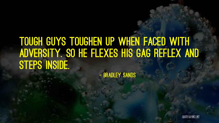 Bradley Sands Quotes 2014347